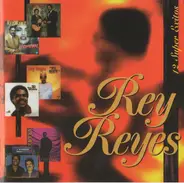 Rey Reyes - 12 Exitos - Epoca de Oro de la Salsa