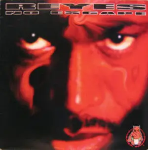 Reyes - No Escape