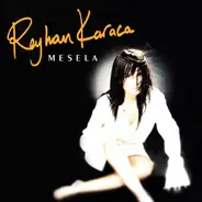 Reyhan Karaca - Mesela