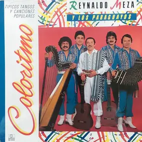 Reynaldo Meza y los Paraguayos - Coloritmo (Tipicos Tangos Y Canciones Populares)