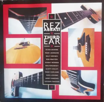 Rez Abbasi - Third Ear