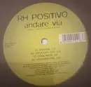 12inch Vinyl Single - RH Positivo - Andare Via