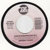 Rhonda Clark - State Of Attraction (Radio Mix) / I Love Your Body