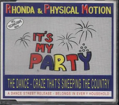 Rhonda & Physical Motion - It´s My Party
