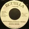 7inch Vinyl Single - Rhonda Moore - Who's Gonna Stand By A Woman