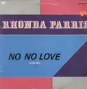 12inch Vinyl Single - Rhonda Parris - No No Love
