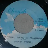 Rhonda Walters - If You're Leaving Me Tomorrow / Jody's Face