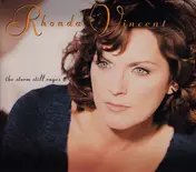 Rhonda Vincent - The Storm Still Rages