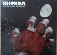 Rhonda - You could be home now