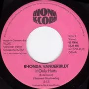 7'' - Rhonda Vanderbildt - Golden Girls / It Only Hurts
