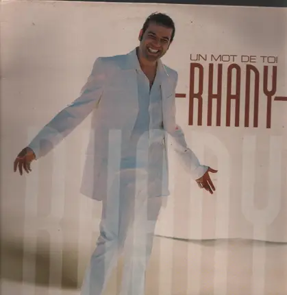 Rhany - Un Mot De Toi
