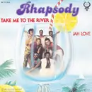 7'' - Rhapsody - Take Me To The River
