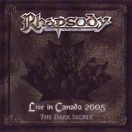 Rhapsody - Live in Canada 2005: The Dark Secret