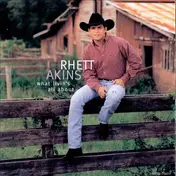 Rhett Akins - What Livin's All About