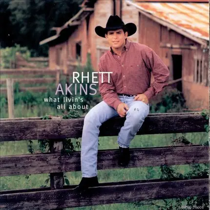 Rhett Akins - What Livin's All About