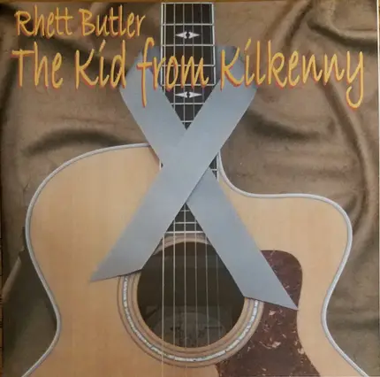Rhett Butler - The Kid From Kilkenny