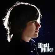 Rhett Miller - Rhett Miller