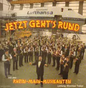 LP - Rhein-Main-Musikanten - Jetzt geht's rund mid den Rhein-Main-Musikanten