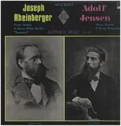 Josef Rheinberger / Adolf Jensen - Piano Sonata F Sharp Minor, Op. 184 'Romantic' / Piano Sonata F Sharp Minor, Op. 25