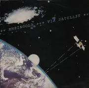 7'' - Rheingold - Via Satellit