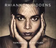 Rhiannon Giddens - Tomorrow Is My Turn