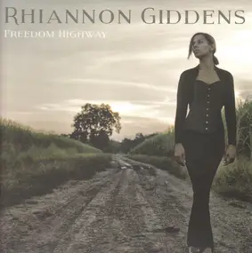 Rhiannon Giddens - Freedom Highway