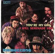 Rhinoceros - You're My Girl (I Don't Want To Discuss It)