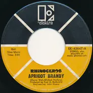 Rhinoceros - Apricot Brandy / When You Say You're Sorry