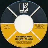 Rhinoceros - Apricot Brandy / When You Say You're Sorry