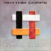 7inch Vinyl Single - Rhythm Corps - Common Ground