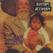 Rhythm Activism - Blood & Mud