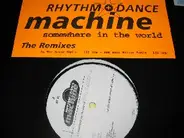 Rhythm + Dance Machine - Somewhere In The World (The Remixes)