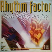 Rhythm Factor - You Bring Me Joy