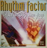 Rhythm Factor - You Bring Me Joy