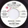 7inch Vinyl Single - Rhythm Kings - Border Town / The Soul
