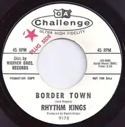 Rhythm Kings - Border Town / The Soul