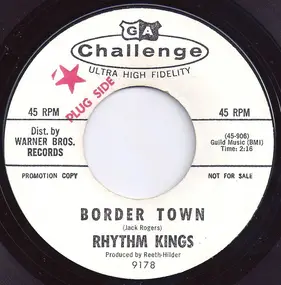 The Rhythm Kings - Border Town / The Soul