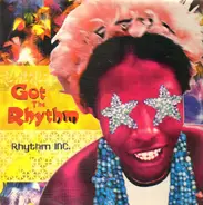 Rhythm Inc. - Got the Rhythm