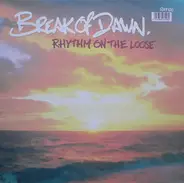 Rhythm On The Loose - Break Of Dawn