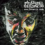 Rhythm To The Madness - Soul Doubt E.P.