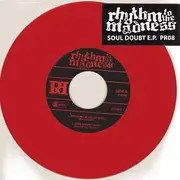 7inch Vinyl Single - Rhythm To The Madness - Soul Doubt E.P. - Limited Edition, red translucent pressing