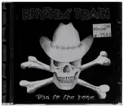 CD - Rhythm Train - Bad To The Bone