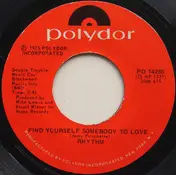 Rhythm - Find Yourself Somebody To Love / Make Some People Happy