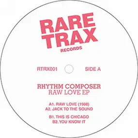 Rhythm Composer - Raw Love Ep