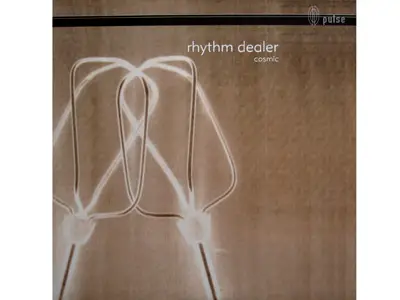 Rhythm Dealer - Cosmic