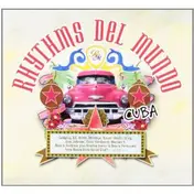 Rhythms del Mundo - Cuba