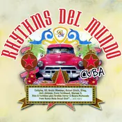 Rhythms del Mundo - Cuba