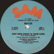 Rhyze - Just How Sweet Is Your Love / I Found Love In You