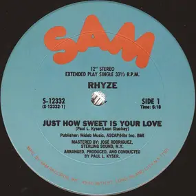 Rhyze - Just How Sweet Is Your Love / I Found Love In You