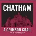 RHYS CHATHAM - A Crimson Grail